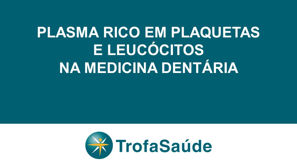 Plasma na medicina dentária