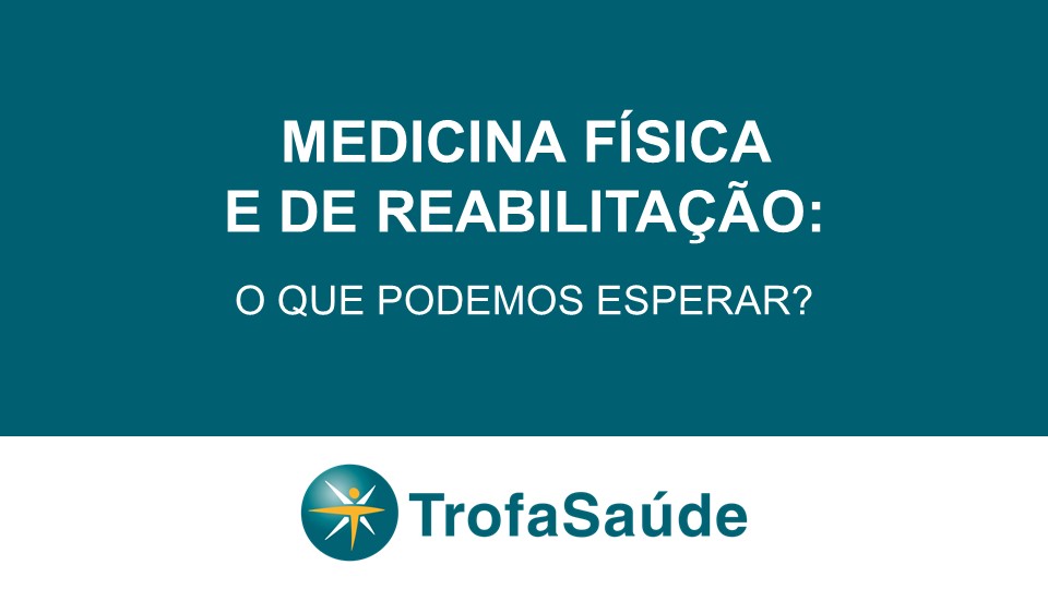 Medicina física e de reabilitação