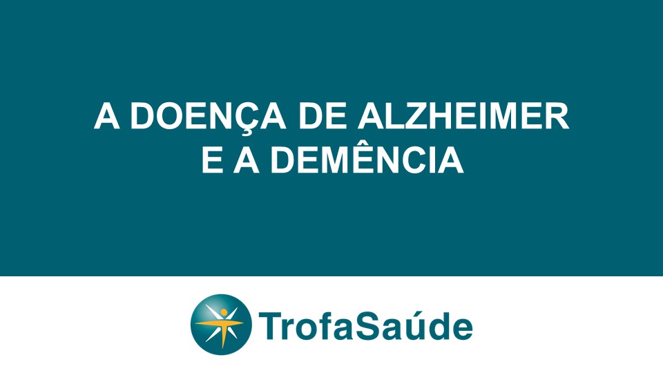 Alzheimer e demência