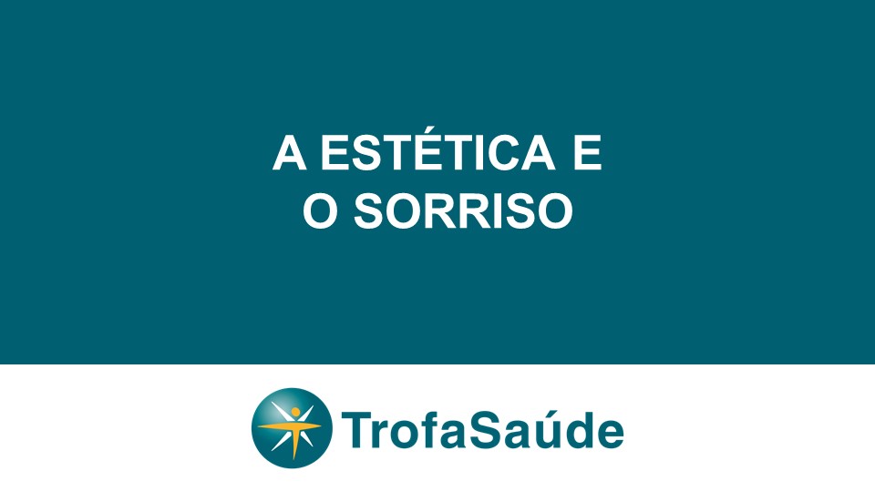 Estética e sorriso