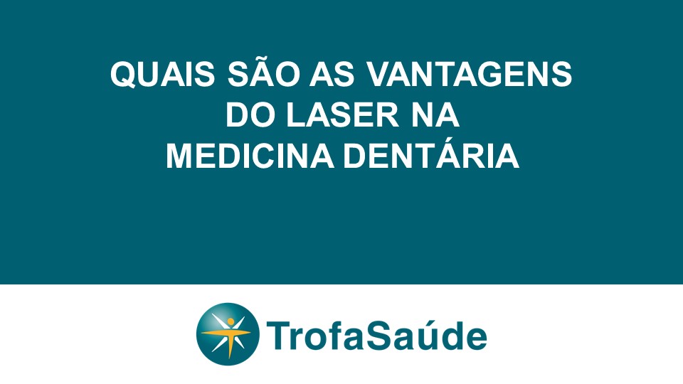 Laser na medicina dentária